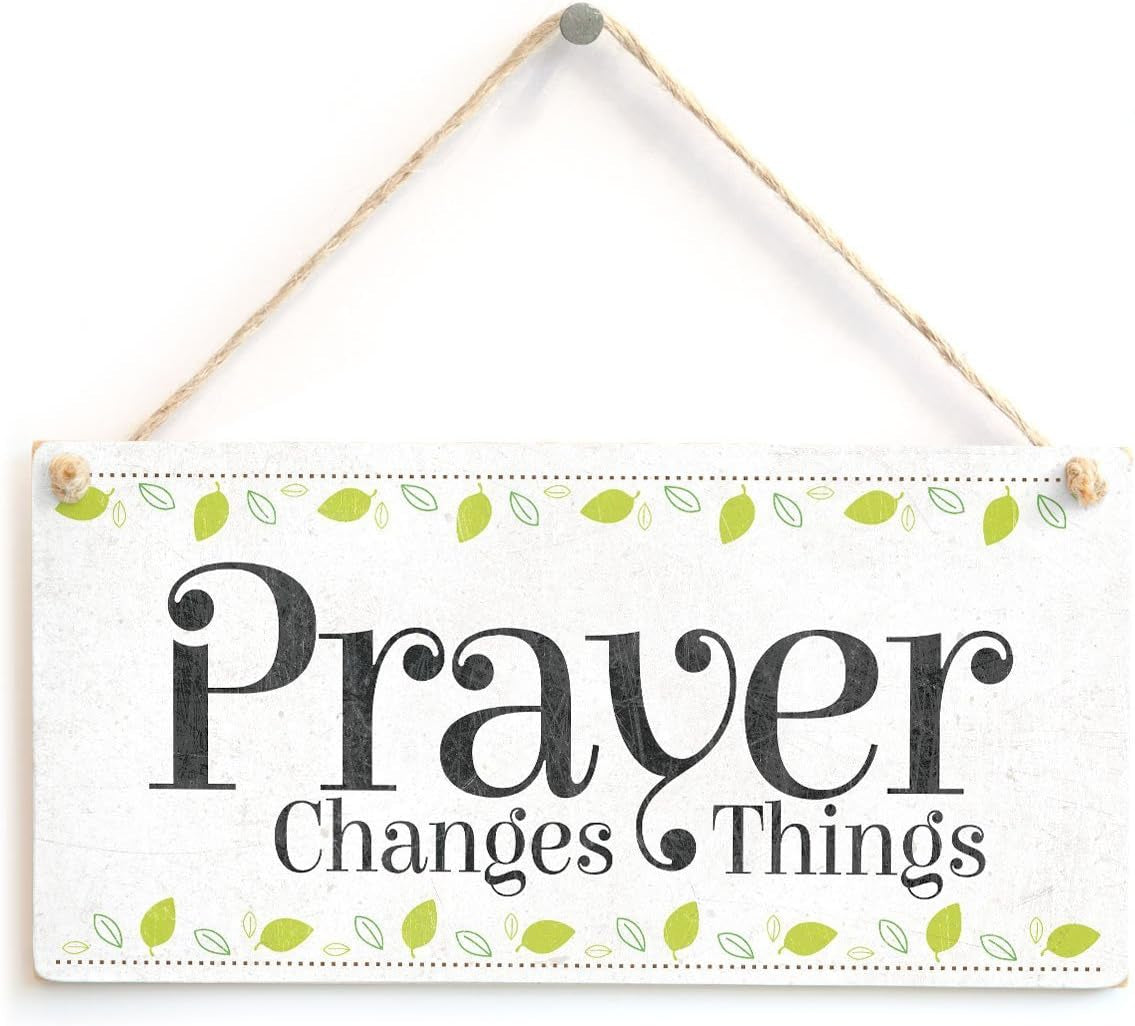 Prayer Changes Things - Beautiful Home Accessory Novelty Gift Sign Spiritual Religious Plaque 10"X5"