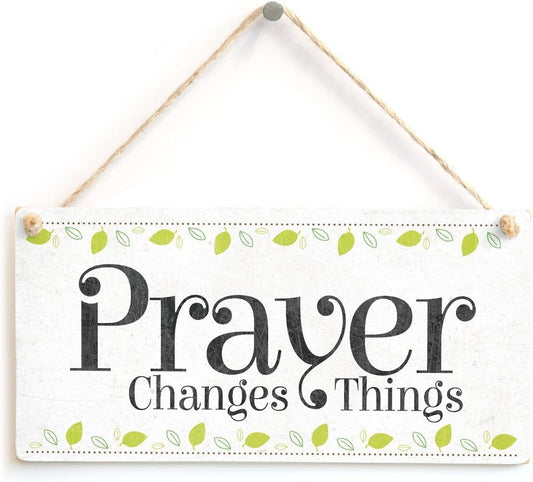Prayer Changes Things - Beautiful Home Accessory Novelty Gift Sign Spiritual Religious Plaque 10"X5"